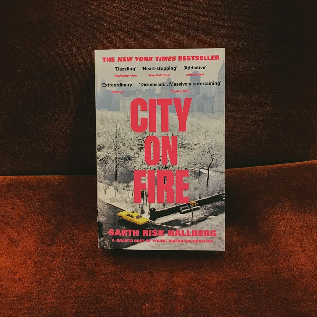 City on Fire by Garth Risk Hallberg