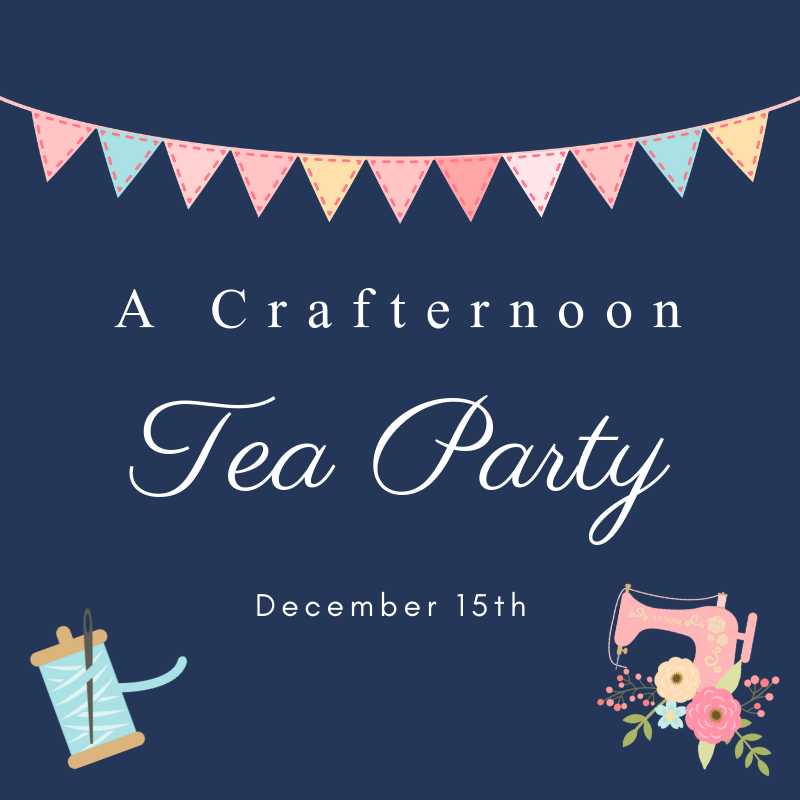 A Crafternoon Tea Party