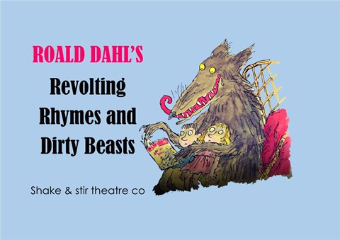 Roald Dahl’s Revolting Rhymes and Dirty Beasts