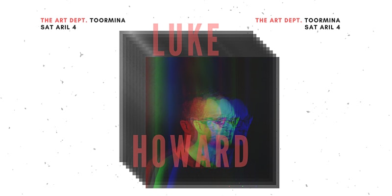 Luke Howard Live